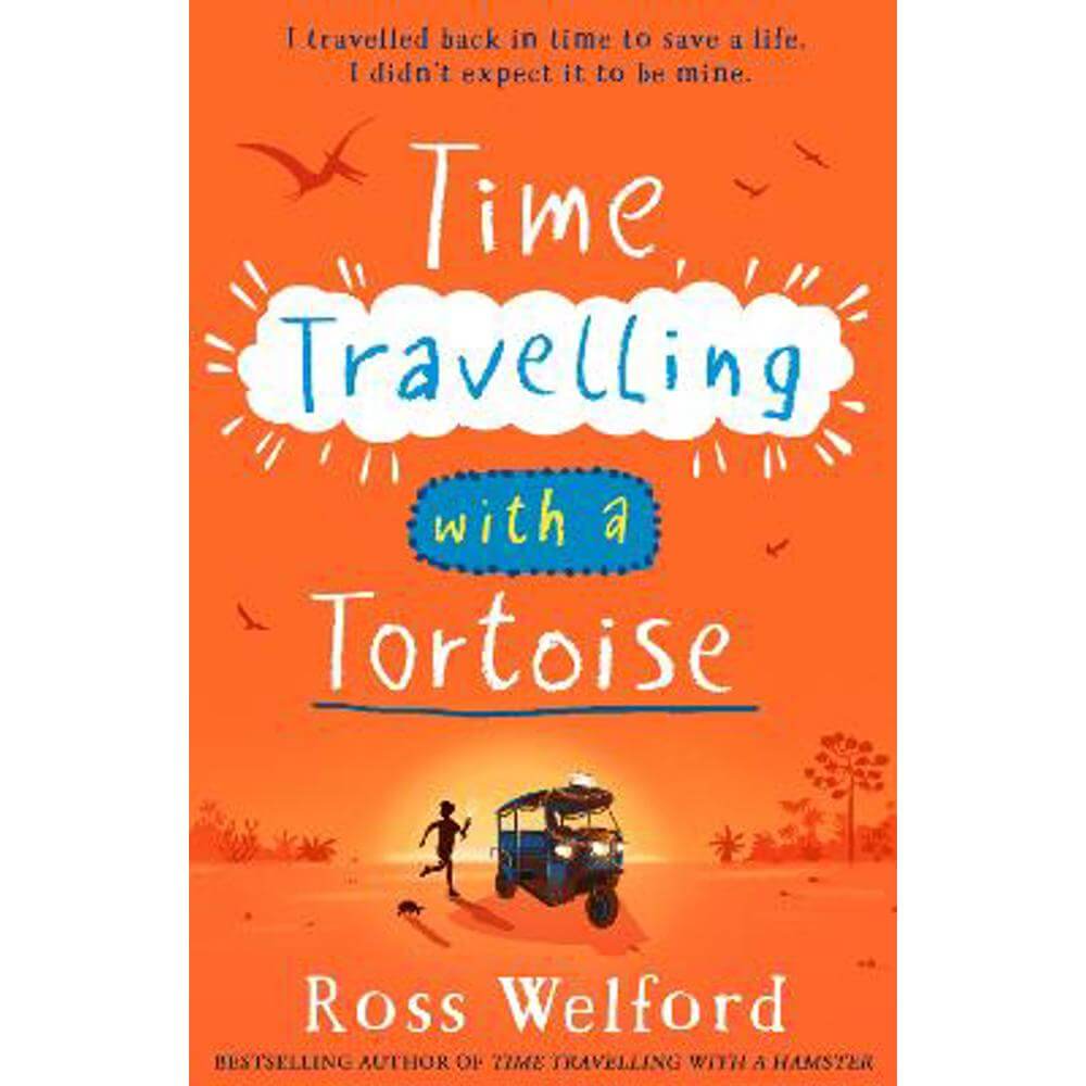 Time Travelling with a Tortoise (Paperback) - Ross Welford